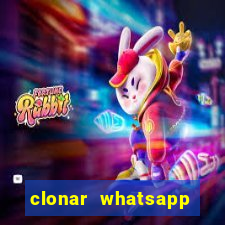 clonar whatsapp pelo email